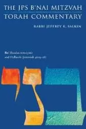 Bo' (Exodus 10:1-13:16) and Haftarah (Jeremiah 46:13-28): The JPS B'nai Mitzvah Torah Commentary