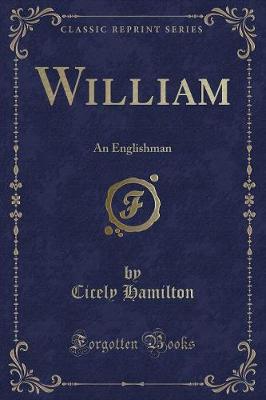 William: An Englishman (Classic Reprint)