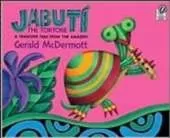 Jabutí the Tortoise: A Trickster Tale from the Amazon