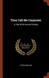 They Call Me Carpenter: A Tale of the Second Coming