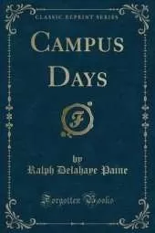Campus Days (Classic Reprint)