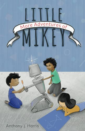 More Adventures of Little Mikey