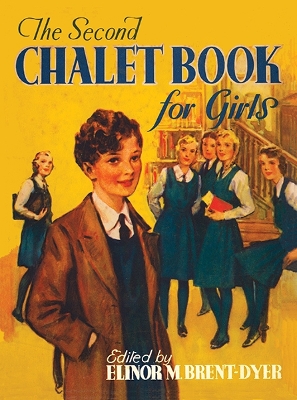 The Second Chalet Book for Girls