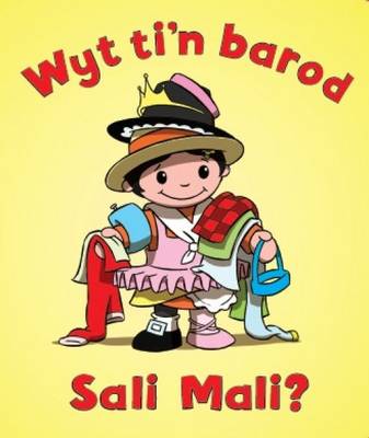 Wyt Ti'n Barod, Sali Mali?