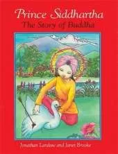 Prince Siddharta: The Story of Buddha