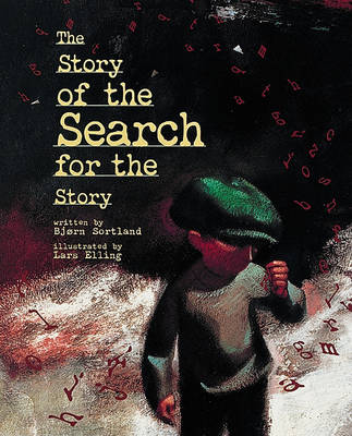 The Story Of The Search For The Story