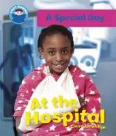 Start Reading: A Special Day: At the Hospital