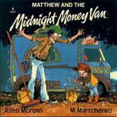 Matthew and the Midnight Money van