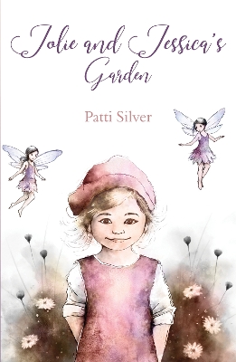 Jolie and Jessica's Garden