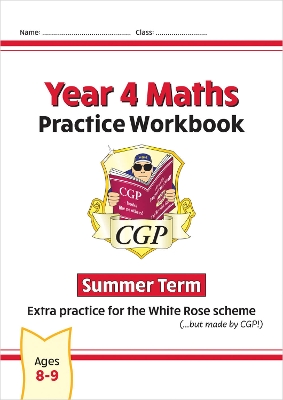 New CGP KS2 Maths Workbook - Year 4 Summer Term (extra practice for the White Rose scheme)