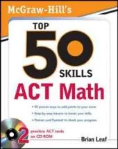 McGraw-Hill's Top 50 Skills for a Top Score: ACT Math