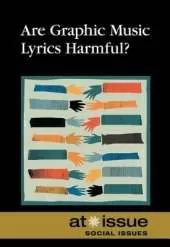 Are Graphic Music Lyrics Harmful?