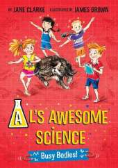 Al's Awesome Science: Busy Bodies!