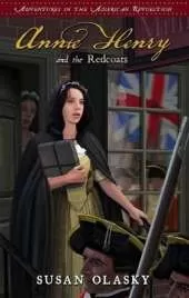 Annie Henry and the Redcoats: Book 4