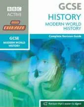 GCSE Bitesize Revision History: MODERN WORLD HISTORY Book: Complete Revision Guide