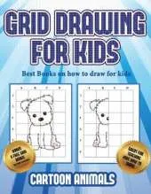 Best books on how to draw for kids (Learn to draw cartoon animals): This book teaches kids how to draw cartoon animals using grids