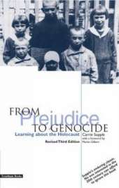 From Prejudice to Genocide: Learning About the Holocaust
