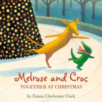 Melrose and Croc: Together at Christmas