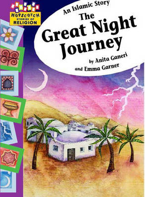 Hopscotch: Religion: An Islamic Story - The Great Night Journey