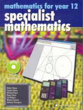 Specialist Mathematics: Mathematics for Year 12
