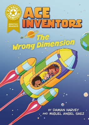 Reading Champion: Graphics: Ace Inventors: The Wrong Dimension: Book band Gold 9