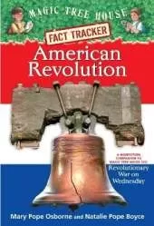 American Revolution: A Nonfiction Companion to Magic Tree House #22: Revolutionary War on Wednesday