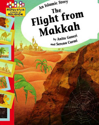 Hopscotch: Religion: An Islamic Story - The Flight from Makkah