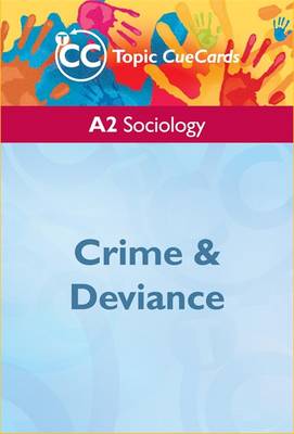 A2 Sociology: Crime and Deviance
