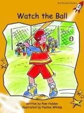 Red Rocket Readers: Fluency Level 4 Fiction Set A: Watch the Ball (Reading Level 21/F&P Level K)