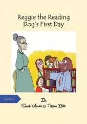 Reggie the Reading Dog's First Day