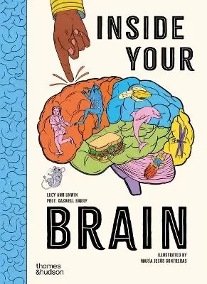 Inside Your Brain: 10 discoveries that reveal how the brain works