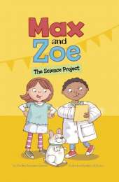 Max and Zoe: The Science Project