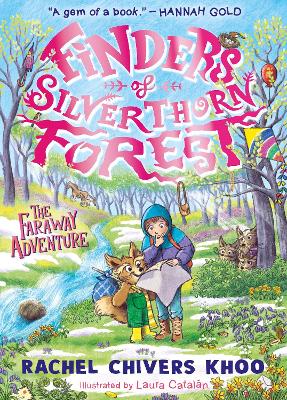 Finders of Silverthorn Forest: The Faraway Adventure: A cosy and magical springtime adventure for ages 7-9 - a perfect Easter read from "Ireland's answer to Enid Blyton"