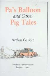 PA's Balloon and Other Pig Tales