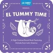 Tummy Time, Tiempo en Barriguita Bilingüe: A High-Contrast Board Book Featuring Animals from Latin America