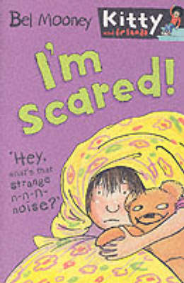 I'm Scared!