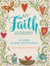 My Faith Journey: 52 Week Guided Devotional