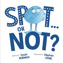 Spot or Not?: A Journey for Identity and Purpose