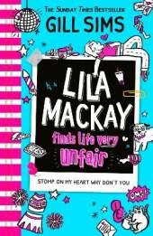 Lila Mackay Finds Life Very Unfair