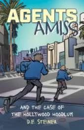 Agents Amiss And The Case of the Hollywood Hoodlum