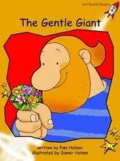 Red Rocket Readers: Fluency Level 4 Fiction Set A: The Gentle Giant