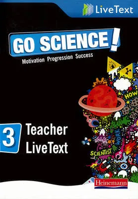 Go Science! Teacher LiveText 3