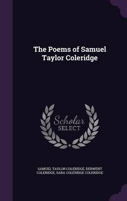 The Poems of Samuel Taylor Coleridge