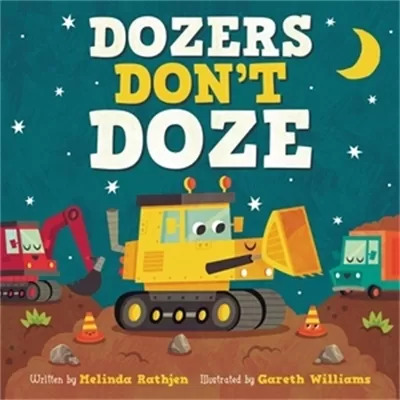 Dozers Don't Doze