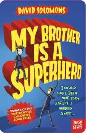 My Brother is a Superhero