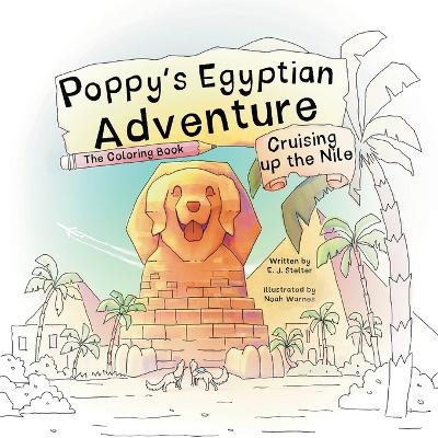 Poppy's Egyptian Adventure: Cruising up the Nile (The Coloring Book)