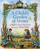 A Child's Garden of Verses: By Robert Louis Stevenson ; Illustrated by Tasha Tudor