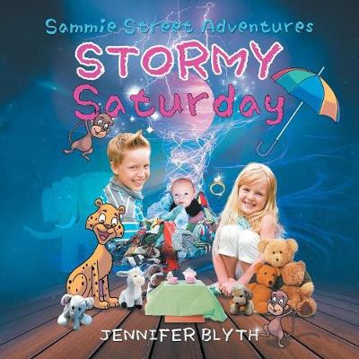 Sammie Street Adventures: Stormy Saturday