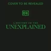 A History of the Unexplained
