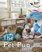 The Pet Pug: Phonics Phase 3